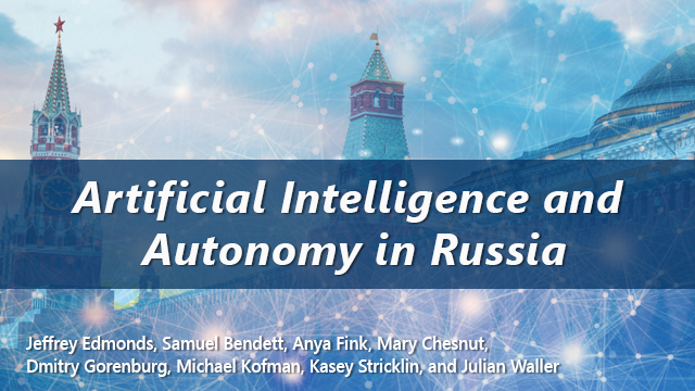 Artificial Intelligence and Autonomy in Russia